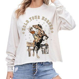 Hold Your Horses Long Sleeve Cropped Graphic Tee NWT